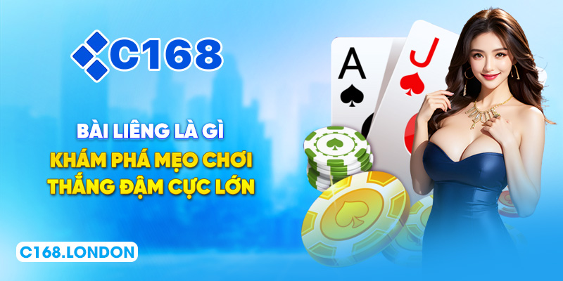 Bài Liêng Là Gì - Khám Phá Mẹo Chơi Thắng Đậm Cực Lớn