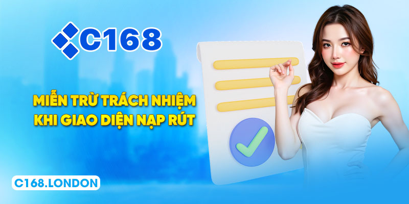 Miễn trừ trách nhiệm khi giao diện nạp rút