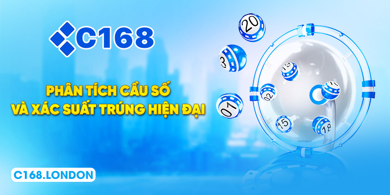 Phân tích cầu số và xác suất trúng hiện đại