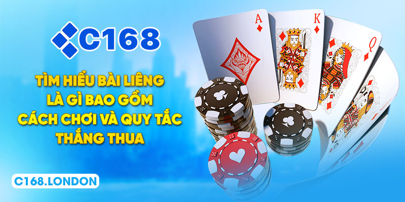 Tìm hiểu bài liêng là gì bao gồm cách chơi và quy tắc thắng thua